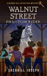 Walnut Street: Phantom Rider Walnut Street: Phantom Rider